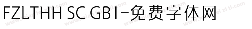 FZLTHH SC GB1字体转换